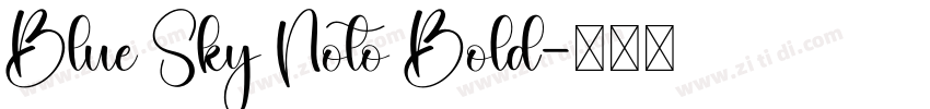 Blue Sky Noto Bold字体转换